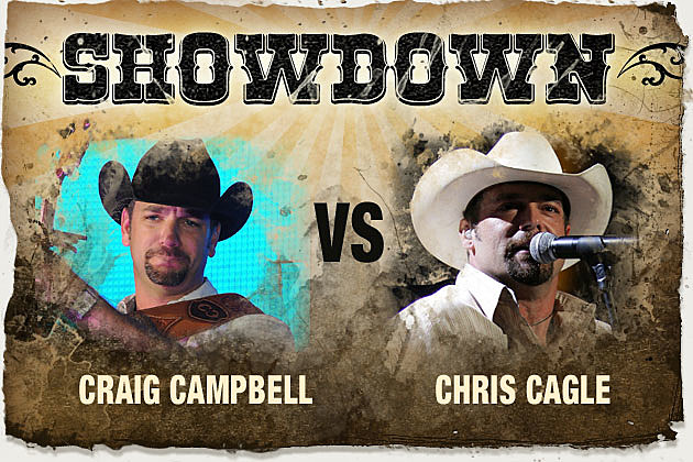 Craig Campbell, Chris Cagle Craig Campbell, Chris Cagle