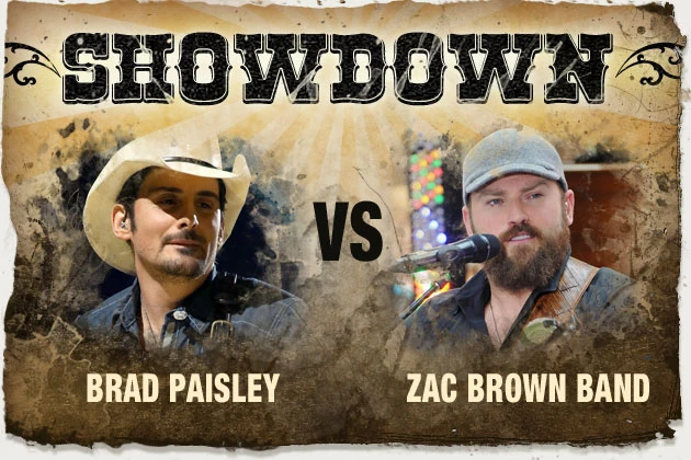 Brad Paisley, Zac Brown Brad Paisley, Zac Brown