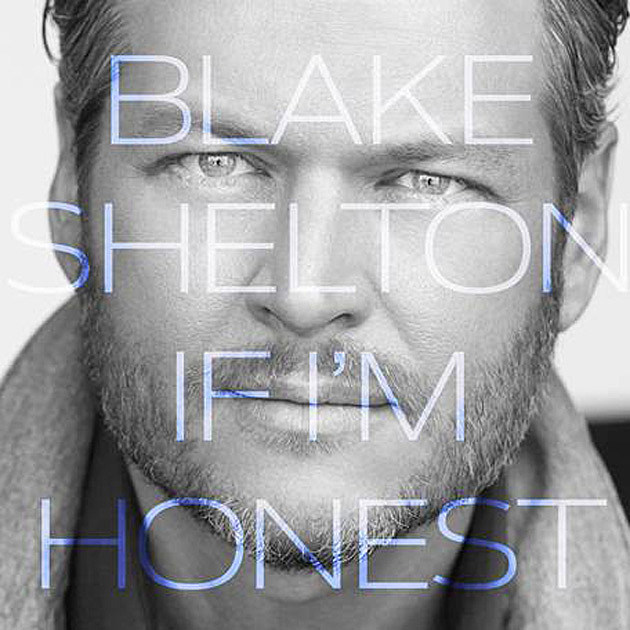 Image result for “If I’m Honest,” Blake Shelton