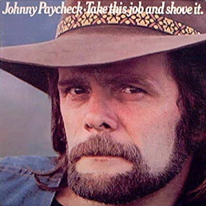 No. 97: Johnny Paycheck, ‘Take This Job and Shove It’ – Top 100 Country ...